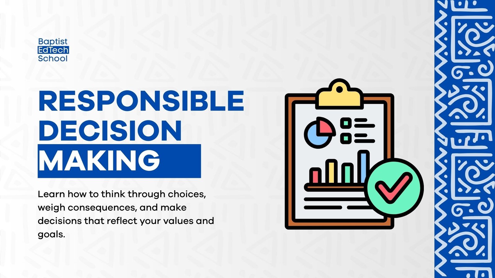 Responsible Decision Making