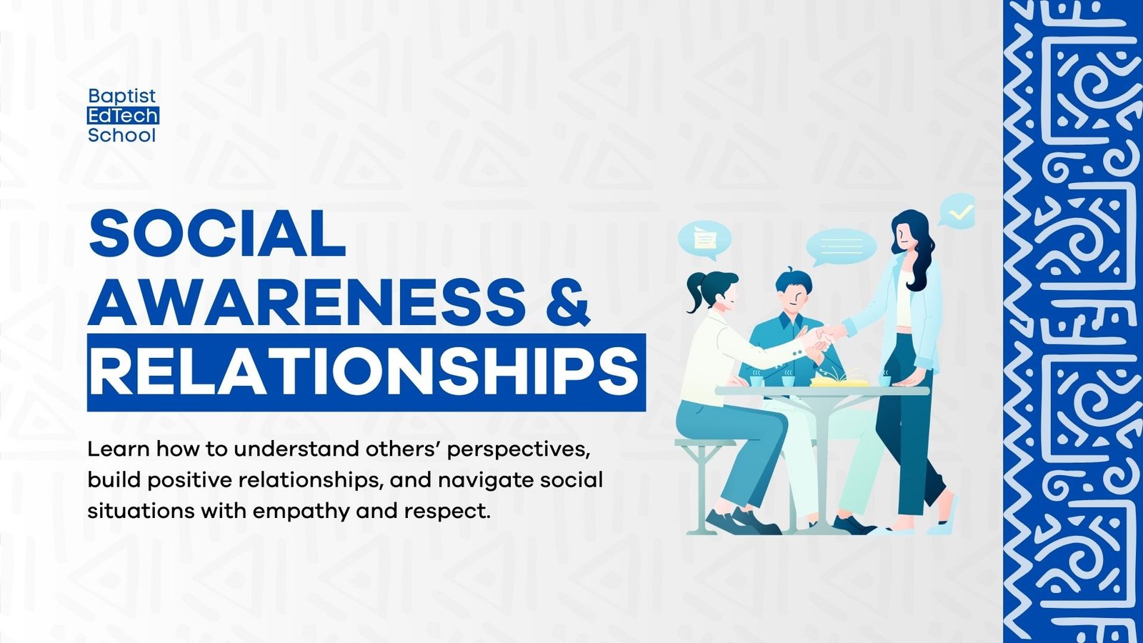 Social Awareness and Relationships